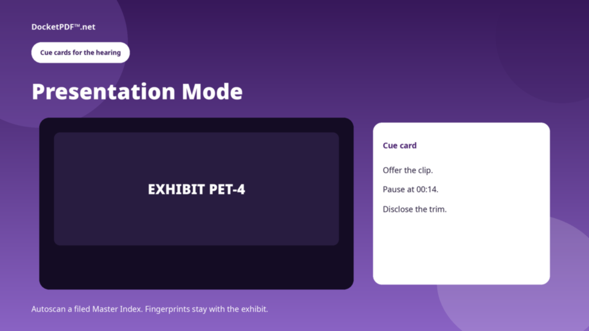 DocketPDF™ — DocketEvidence™ Presentation Mode cue card for a numbered exhibit clip